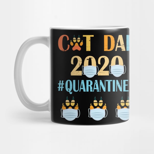 Cat Dad 2020 Quarantined Happy Father Parent Summer Independence July 4th Day Cat Daddy by bakhanh123